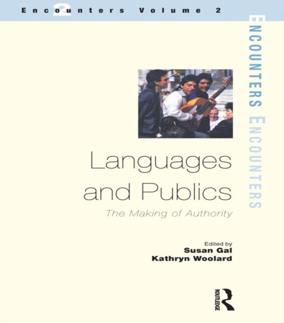 Kathryn Woolard, Susan Gal - Languages and Publics, E-bok