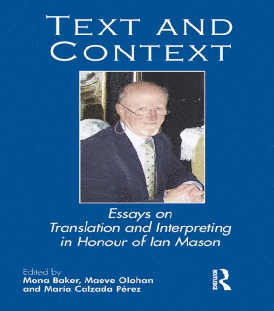 Maria Perez Calzada, Maeve Olohan, Mona Baker - Text and Context, E-bok