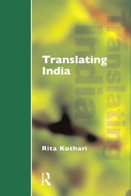 Rita Kothari - Translating India, E-bok