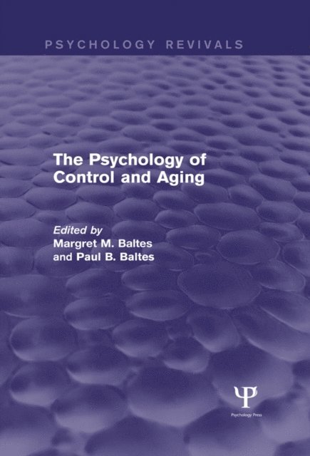 Paul B. Baltes, Margret M. Baltes - Psychology of Control and Aging, E-bok