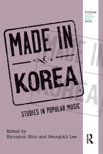 Seung-Ah Lee, Hyunjoon Shin - Made in Korea, E-bok