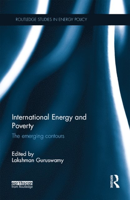 Lakshman Guruswamy - International Energy and Poverty, E-bok