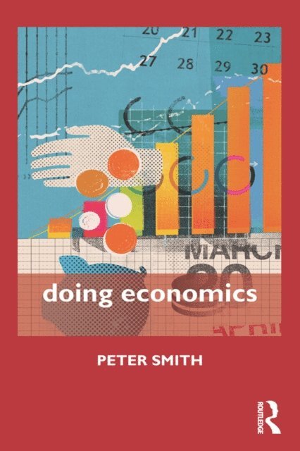 Peter Smith - Doing Economics, E-bok