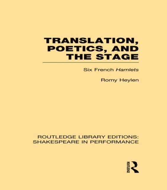 Romy Heylen - Translation, Poetics, and the Stage, E-bok