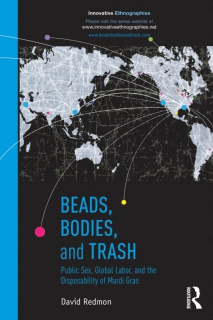 David Redmon - Beads, Bodies, and Trash, E-bok