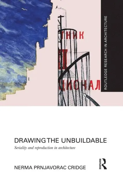 Nerma Cridge - Drawing the Unbuildable, E-bok. Tillgänglighet: Lägg i varukorg