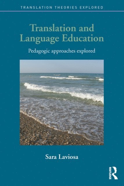 Sara Laviosa - Translation and Language Education, E-bok