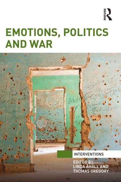 Thomas Gregory, Linda Ahall - Emotions, Politics and War, E-bok