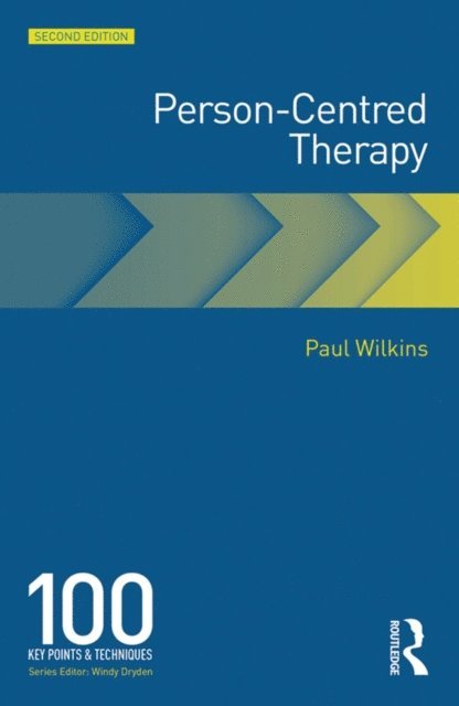 Paul Wilkins - Person-Centred Therapy, E-bok