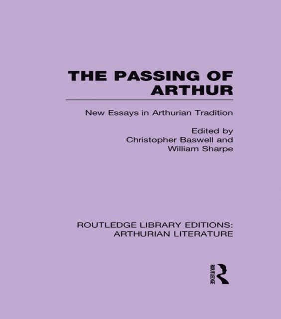 William Sharpe, Christopher Baswell - Passing of Arthur, E-bok