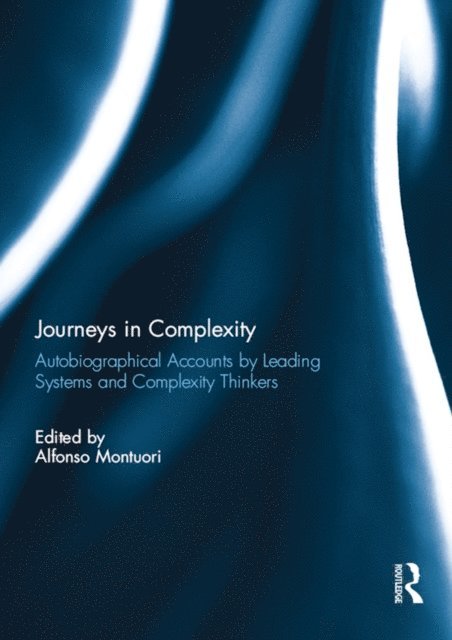 Alfonso Montuori - Journeys in Complexity, E-bok