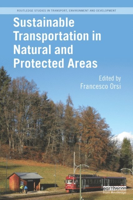 Francesco Orsi - Sustainable Transportation in Natural and Protected Areas, E-bok
