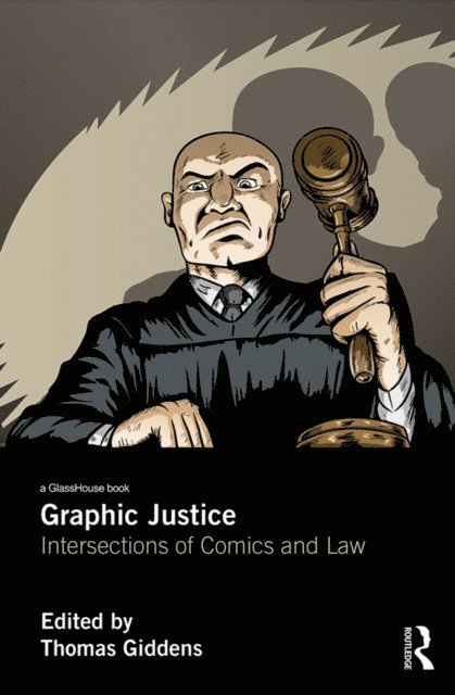 Thomas Giddens - Graphic Justice, E-bok