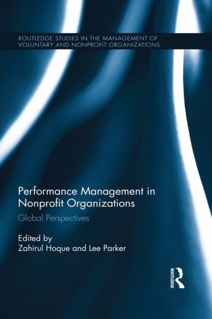 Lee Parker, Zahirul Hoque - Performance Management in Nonprofit Organizations, E-bok
