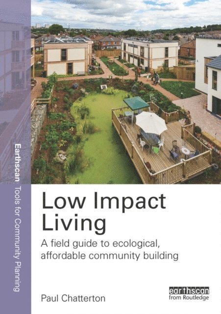 Paul Chatterton - Low Impact Living, E-bok