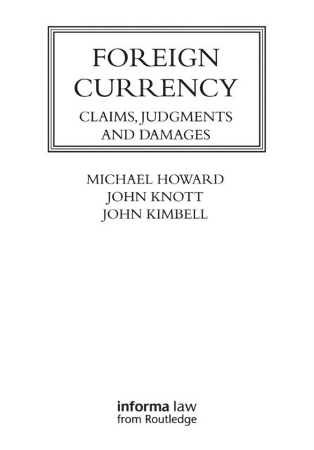 John Kimbell, John Knott, Michael Howard - Foreign Currency, E-bok