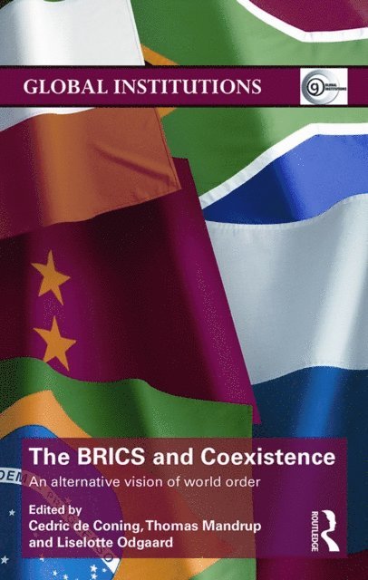 Liselotte Odgaard, Thomas Mandrup, Cedric de Coning - BRICS and Coexistence, E-bok