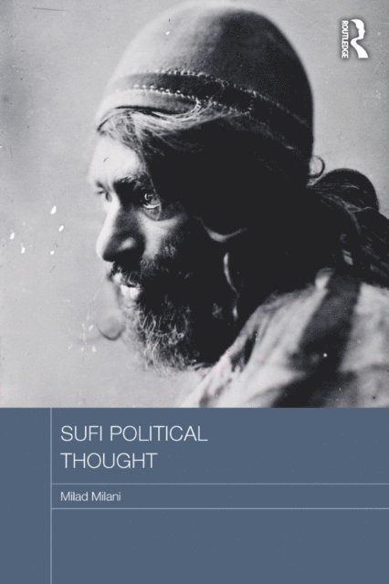 Milad Milani - Sufi Political Thought, E-bok