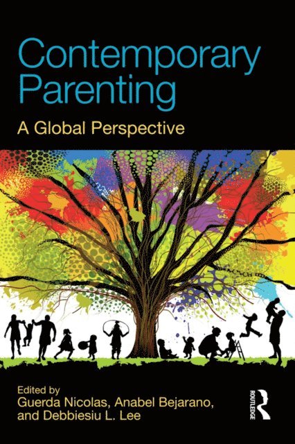 Debbiesiu L. Lee, Anabel Bejarano, Guerda Nicolas - Contemporary Parenting, E-bok