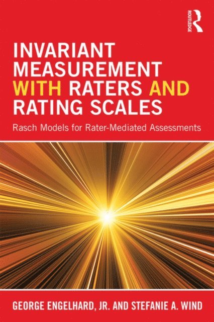 Stefanie Wind, George Engelhard Jr. - Invariant Measurement with Raters and Rating Scales, E-bok
