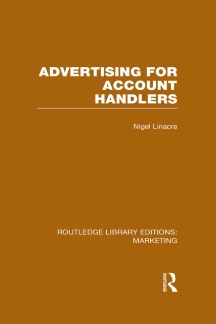 Nigel Linacre - Advertising for Account Holders (RLE Marketing), E-bok