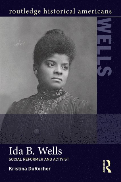 Kristina DuRocher - Ida B. Wells, E-bok