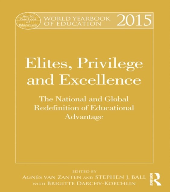 Brigitte Darchy-Koechlin, Stephen J. Ball, AgnA*s van Zanten - World Yearbook of Education 2015, E-bok
