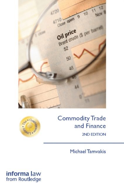 Michael Tamvakis - Commodity Trade and Finance, E-bok