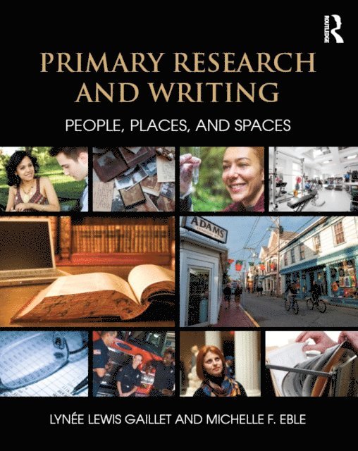 Michelle F. Eble, Lynee Lewis Gaillet - Primary Research and Writing, E-bok