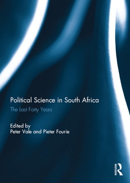 Pieter Fourie, Peter Vale - Political Science in South Africa, E-bok