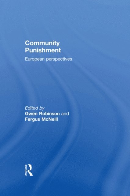 Fergus McNeill, Gwen Robinson - Community Punishment, E-bok