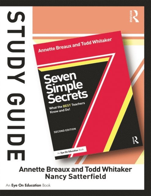 Annette Breaux, Nancy Satterfield, Todd Whitaker - Study Guide, Seven Simple Secrets, E-bok