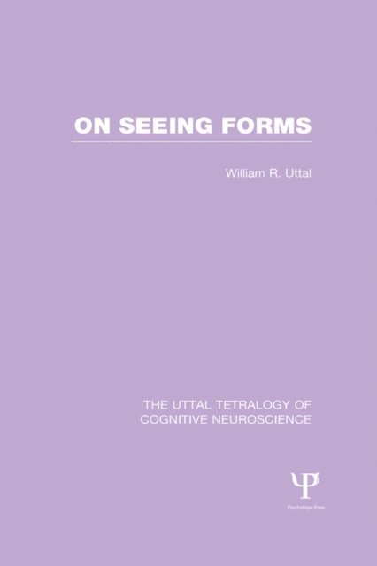 William R. Uttal - On Seeing Forms, E-bok