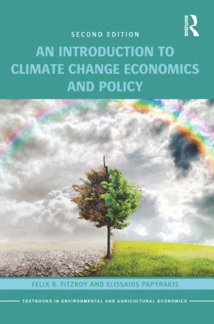 Elissaios Papyrakis, Felix R. FitzRoy - Introduction to Climate Change Economics and Policy, E-bok