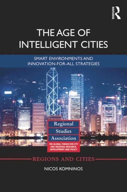 Nicos Komninos - Age of Intelligent Cities, E-bok