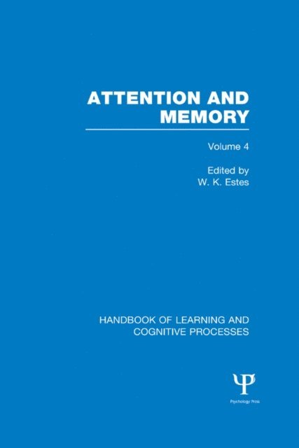 William Estes - Handbook of Learning and Cognitive Processes (Volume 4), E-bok