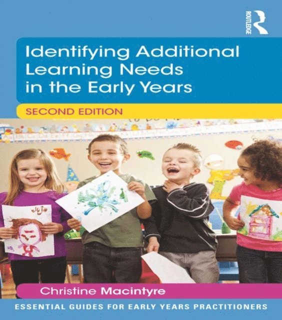 Christine Macintyre - Identifying Additional Learning Needs in the Early Years, E-bok