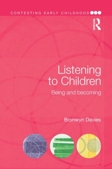 Bronwyn Davies - Listening to Children, E-bok