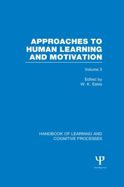 William Estes - Handbook of Learning and Cognitive Processes (Volume 3), E-bok
