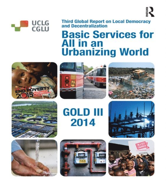 United Cities and Local Governments - Basic Services for All in an Urbanizing World, E-bok. Tillgänglighet: Lägg i varukorg
