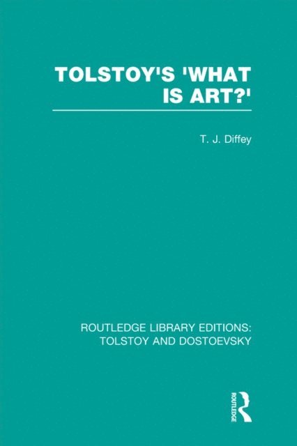 Terry Diffey - Tolstoy's 'What is Art?', E-bok