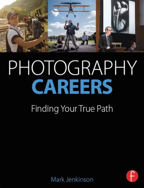 Mark Jenkinson - Photography Careers, E-bok