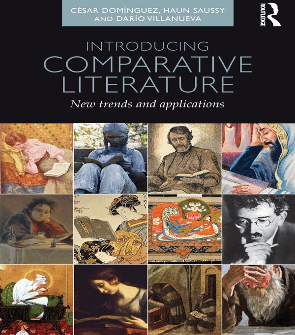 César Domínguez, Haun Saussy, Darío Villanueva - Introducing Comparative Literature, E-bok