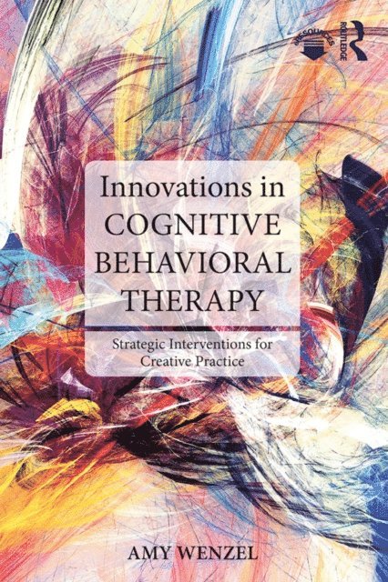 Amy Wenzel - Innovations in Cognitive Behavioral Therapy, E-bok