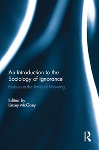 Introduction to the Sociology of Ignorance