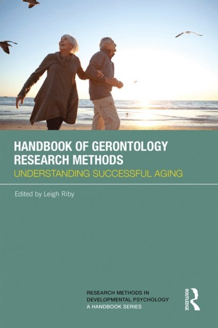 Leigh Riby - Handbook of Gerontology Research Methods, E-bok