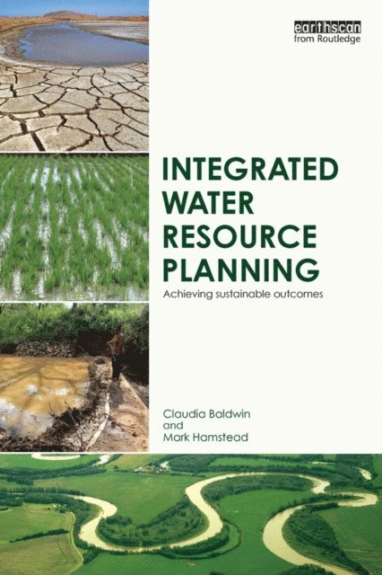 Mark Hamstead, Claudia Baldwin - Integrated Water Resource Planning, E-bok