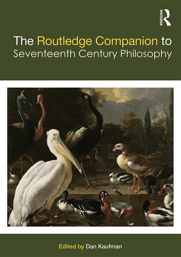 Dan Kaufman - Routledge Companion to Seventeenth Century Philosophy, E-bok