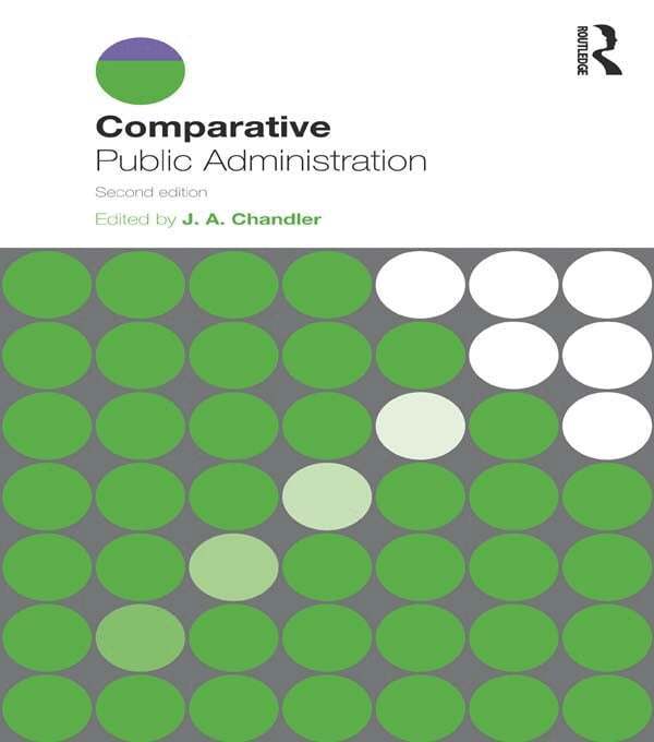 J.A. Chandler - Comparative Public Administration, E-bok