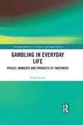 Gambling in Everyday Life